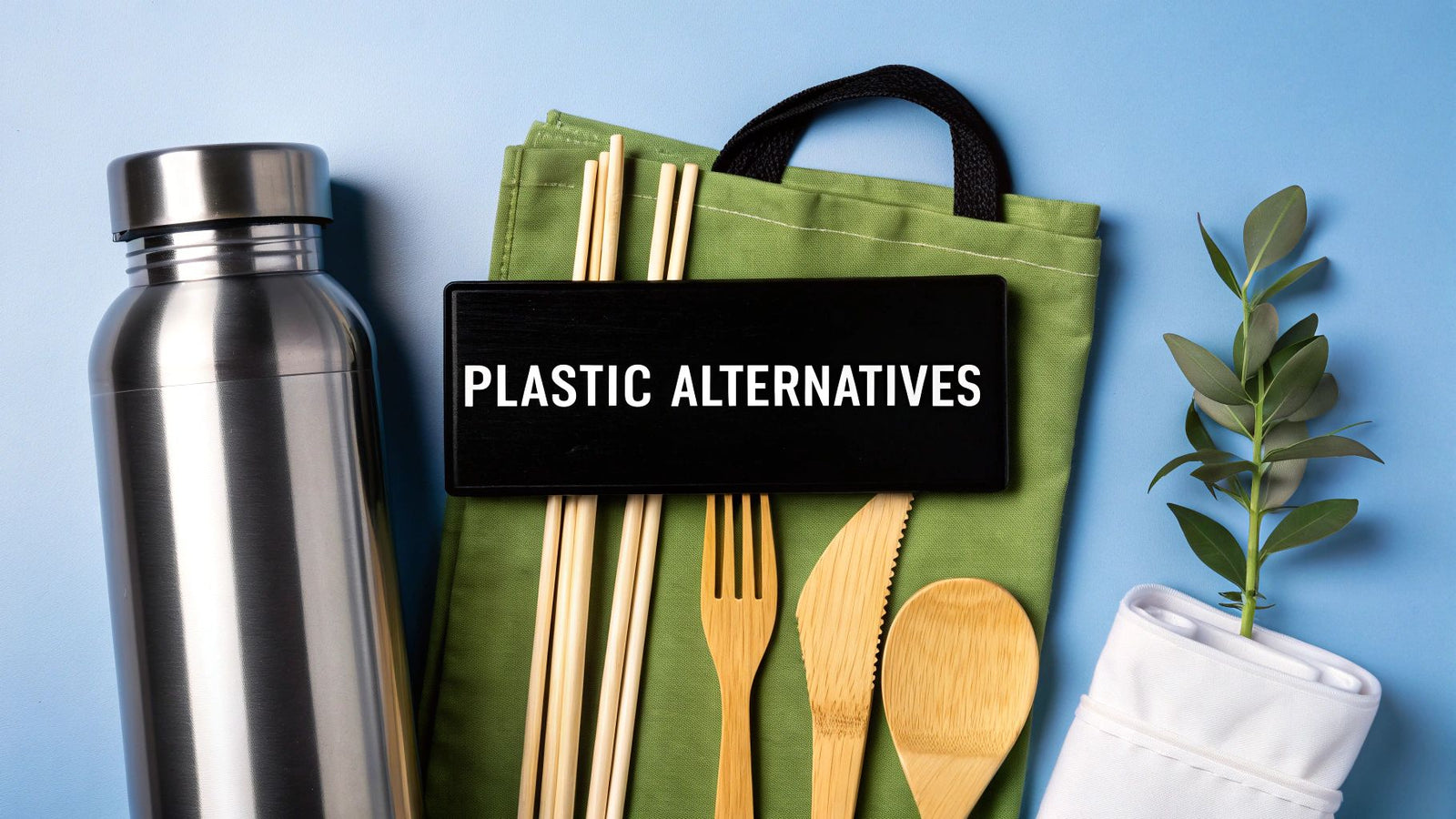 Practical Alternatives to Single Use Plastic