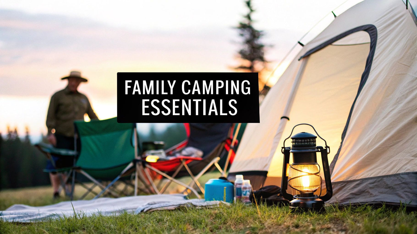Your Ultimate Guide to Family Camping Essentials